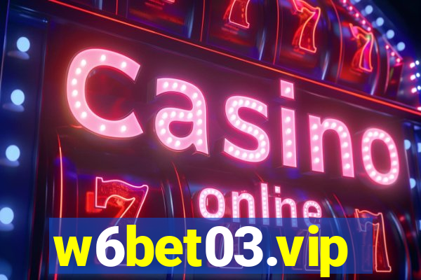 w6bet03.vip