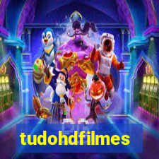 tudohdfilmes