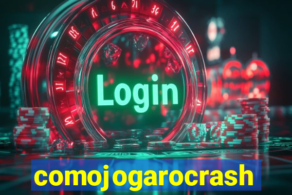comojogarocrash