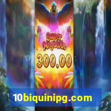 10biquinipg.com
