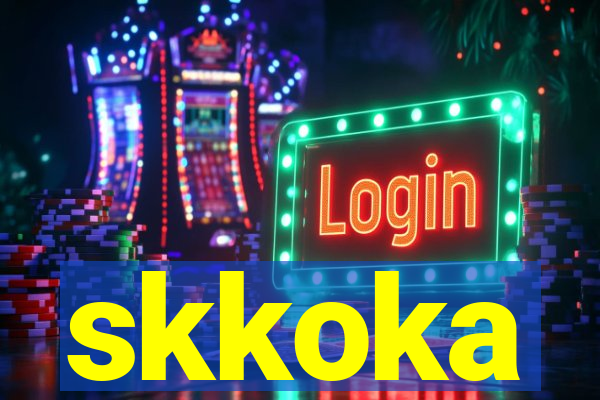 skkoka