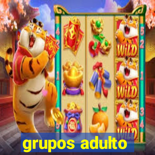 grupos adulto