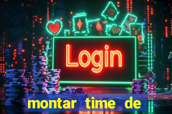 montar time de futebol site