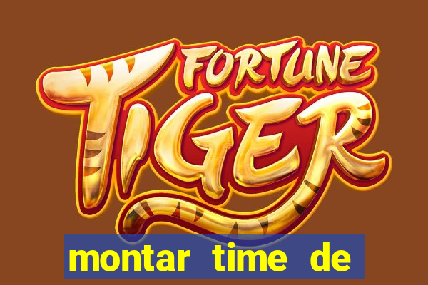 montar time de futebol site