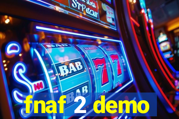 fnaf 2 demo