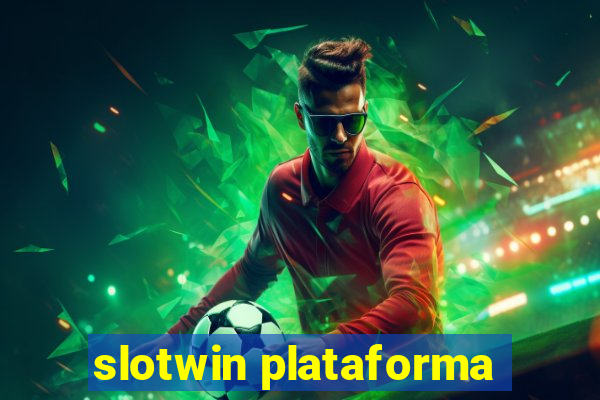 slotwin plataforma