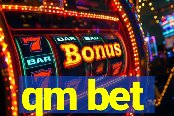 qm bet