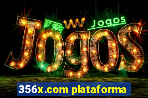 356x.com plataforma