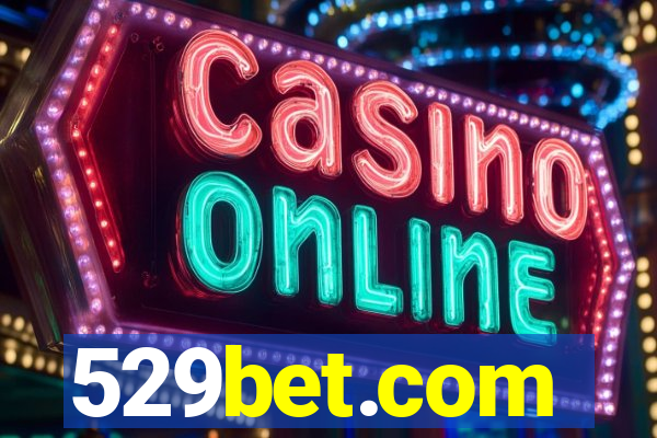 529bet.com