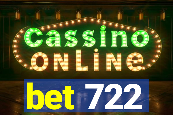 bet 722