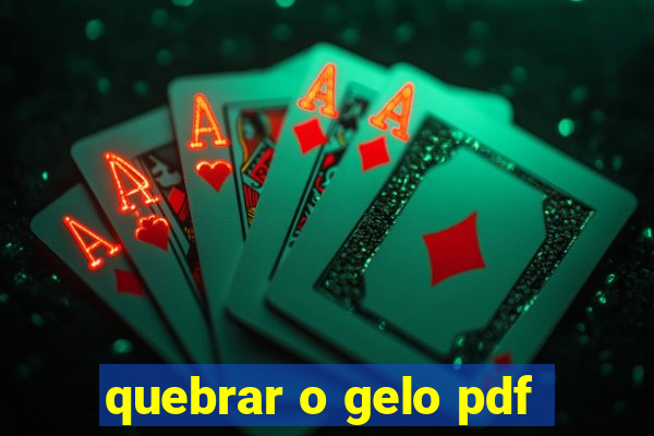 quebrar o gelo pdf