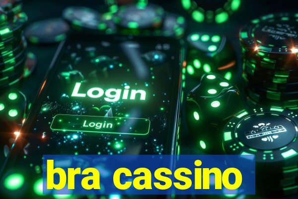 bra cassino