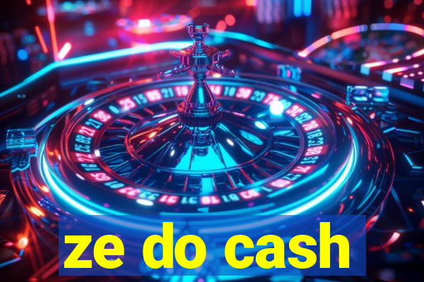 ze do cash