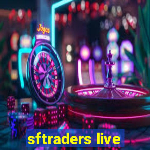 sftraders live