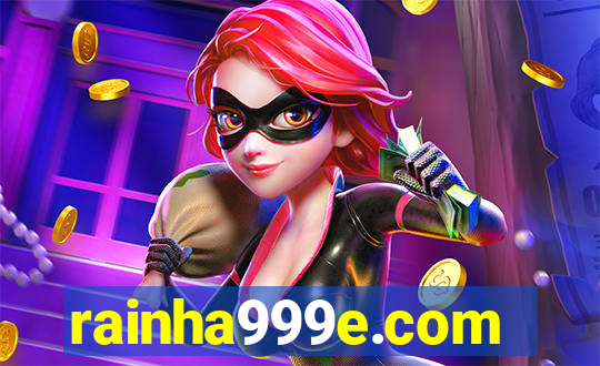 rainha999e.com