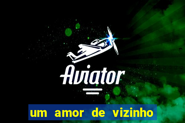 um amor de vizinho karen santos pdf