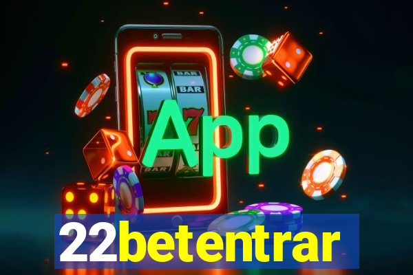 22betentrar
