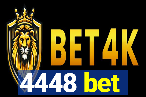 4448 bet