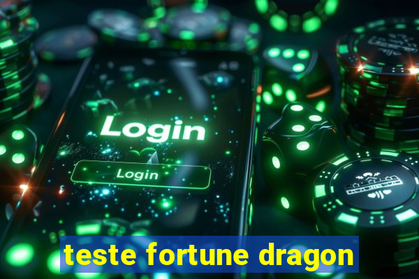 teste fortune dragon