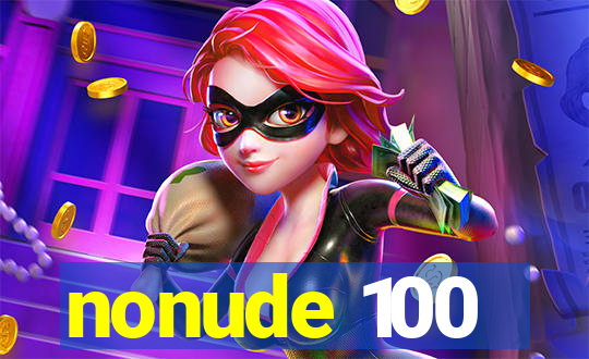 nonude 100