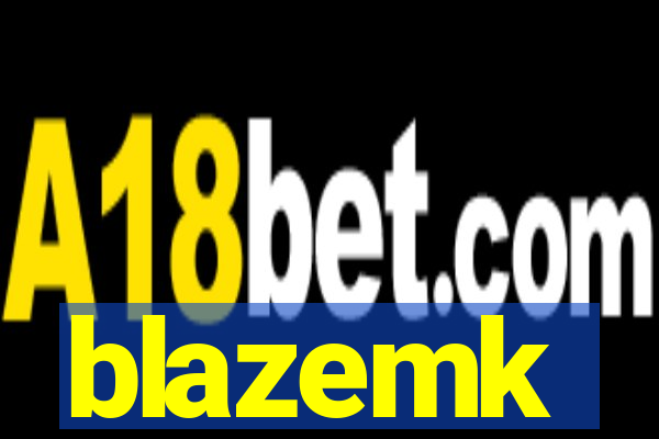 blazemk