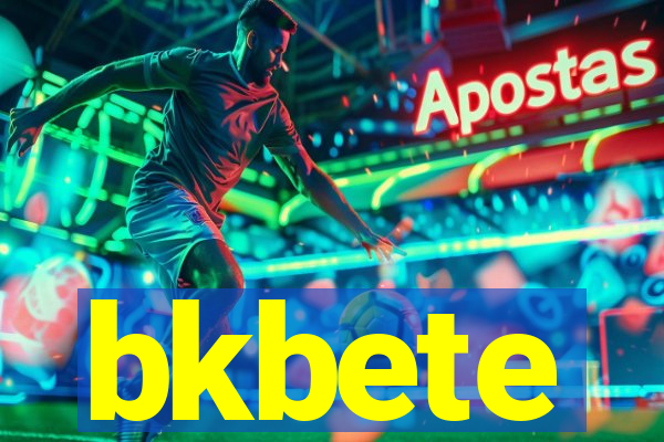 bkbete