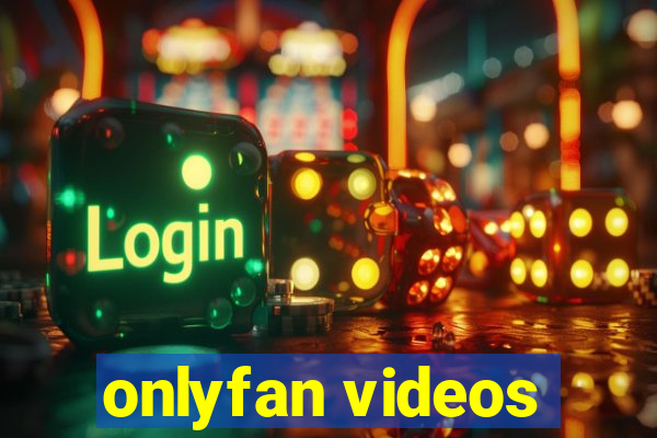 onlyfan videos