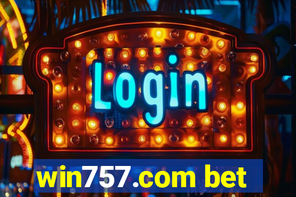 win757.com bet