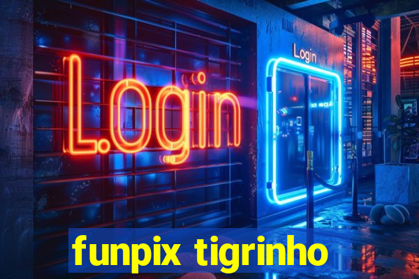 funpix tigrinho