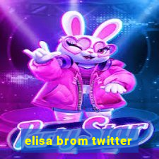 elisa brom twitter