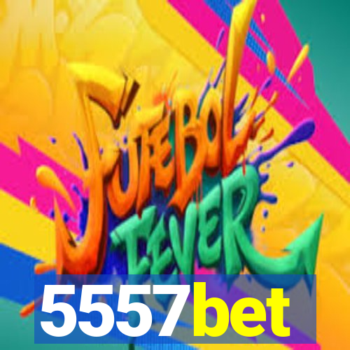 5557bet
