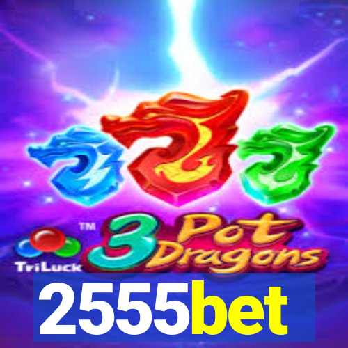 2555bet