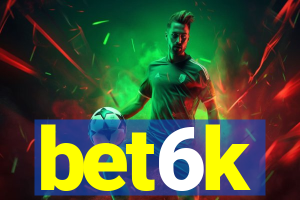 bet6k