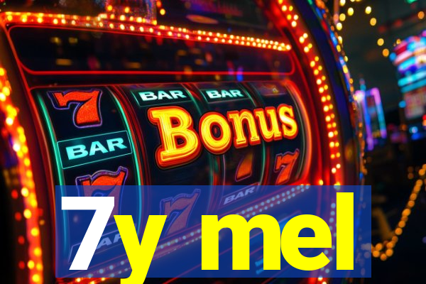 7y mel