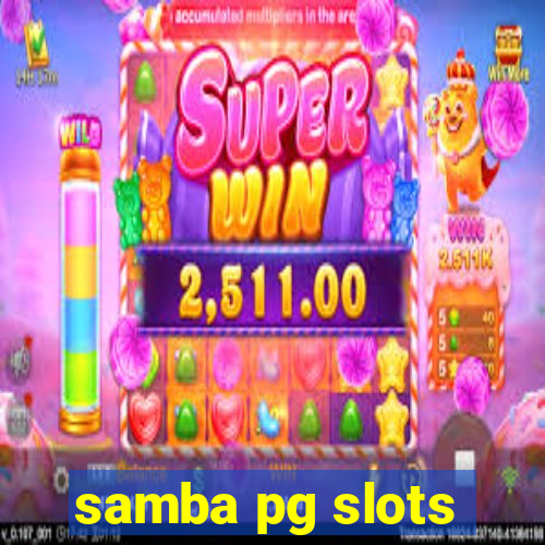 samba pg slots