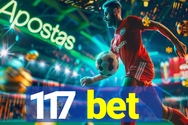 117 bet