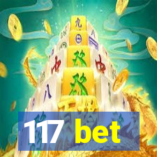 117 bet