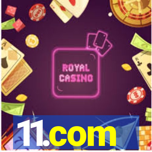 11.com