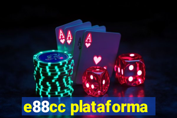 e88cc plataforma
