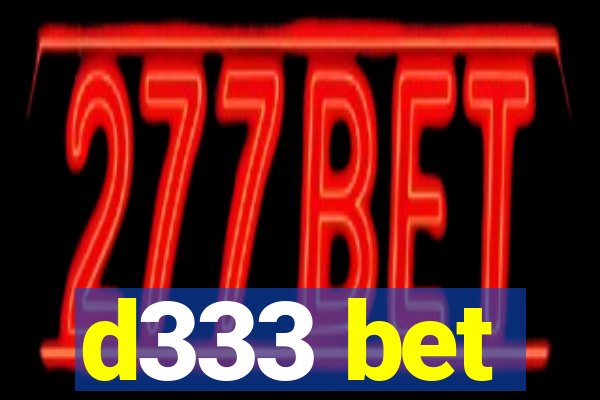 d333 bet
