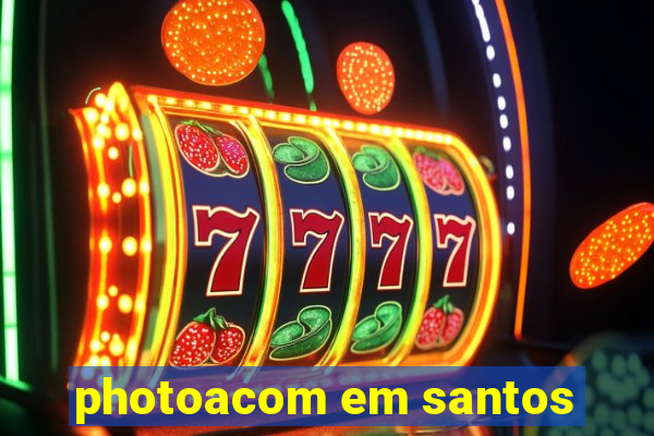 photoacom em santos