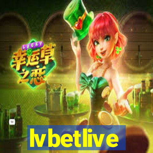 lvbetlive
