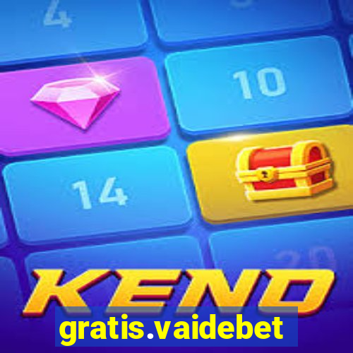 gratis.vaidebet