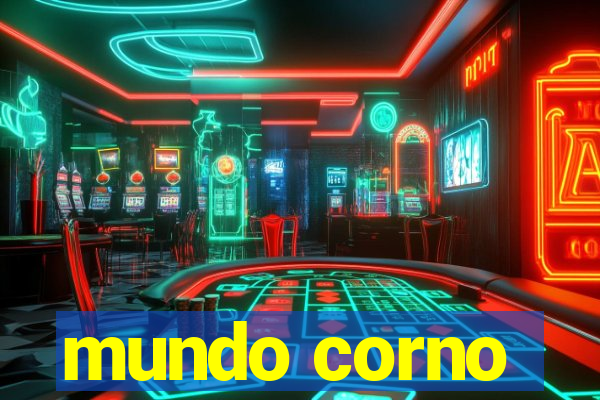 mundo corno