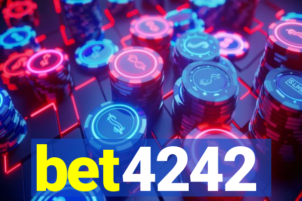 bet4242
