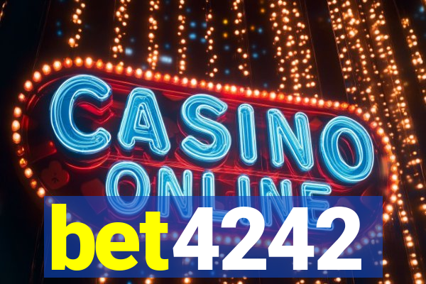bet4242