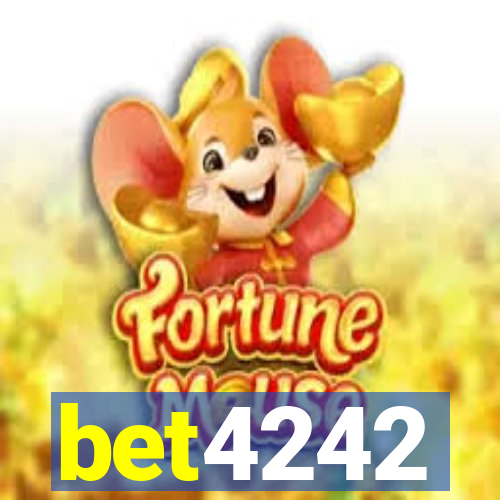 bet4242