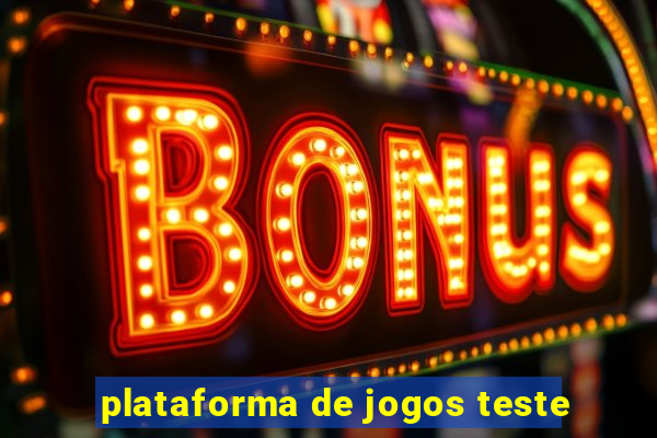 plataforma de jogos teste
