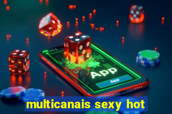 multicanais sexy hot