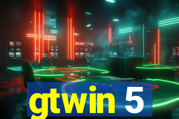 gtwin 5